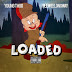 Young Thug & Peewee Longway - "Loaded"