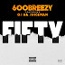 600Breezy (Ft. OJ Da Juiceman) - Fifty 
