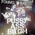 Young Thug & Ferrari Ferrell - "Pussy Ass Bitch"