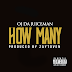 OJ Da Juiceman - How Many (Prod. By Zaytoven)