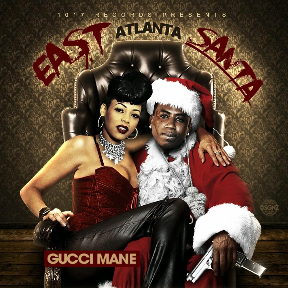 Stream Gucci Mane - East Atlanta Santa
