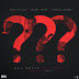 Rich The Kid (Ft. Johnny Cinco & Peewee Longway) "Why Would U Not"