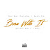 Gucci Mane - "Born With It" (Remix) (feat. Keyshia Dior & Soulja Boy)