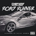 Chief Keef – Road Runner [Prod. By Metro Boomin]
