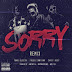 Yung Gleesh (Ft. Fredo Santana & Chief Keef) - Sorry (Remix)